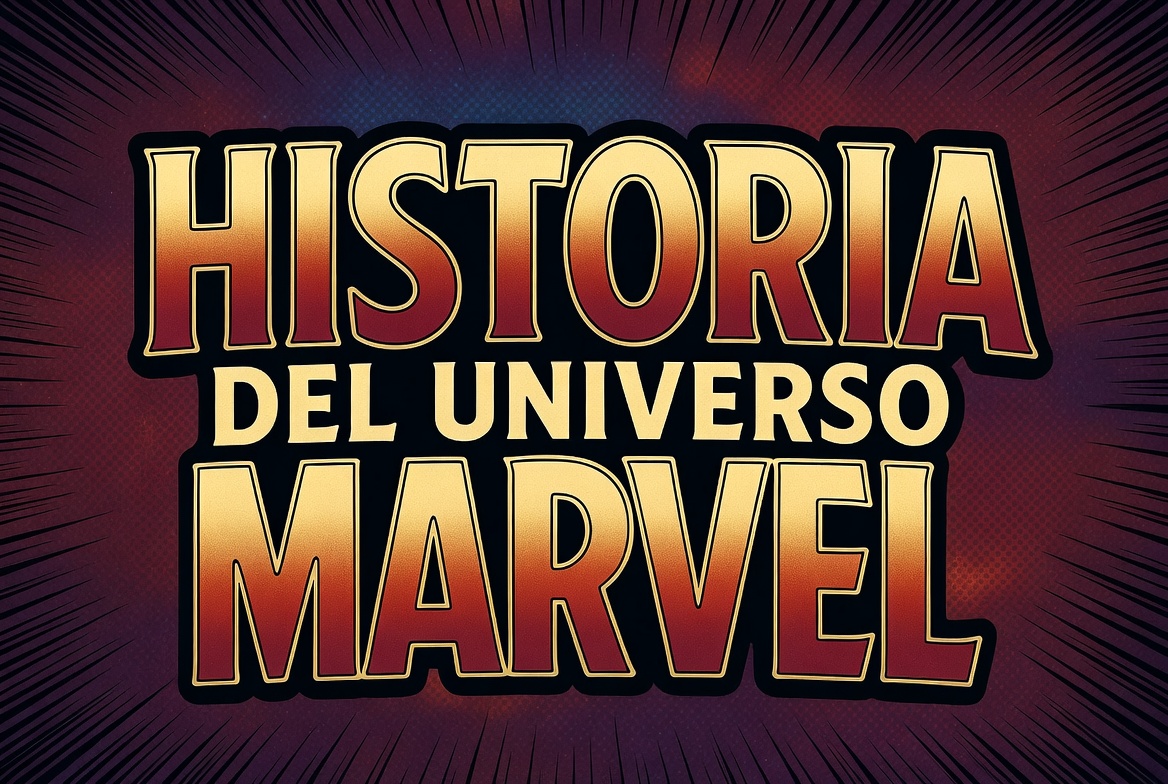 Historia del Universo Marvel