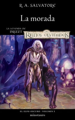 La Morada (El Elfo Oscuro 1) R.A. Salvatore La Morada (El Elfo Oscuro 1) R.A. Salvatore