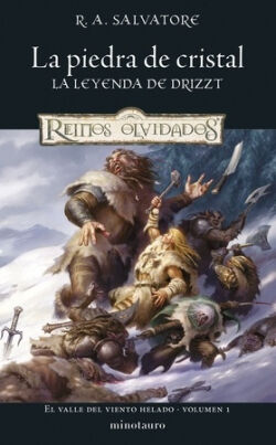 La piedra de cristal (El Valle del Viento Helado 1) R.A. Salvatore La piedra de cristal (El Valle del Viento Helado 1) R.A. Salvatore