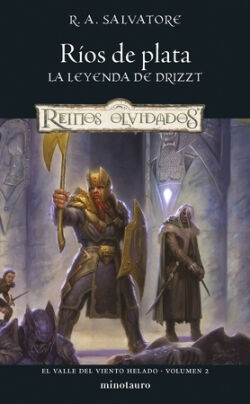 Ríos de plata (El Valle del Viento Helado 2) R.A. Salvatore Ríos de plata (El Valle del Viento Helado 2) R.A. Salvatore