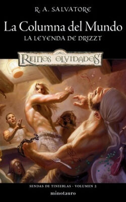 La Columna del Mundo (Sendas de tinieblas 2) R.A. Salvatore La Columna del Mundo (Sendas de tinieblas 2) R.A. Salvatore