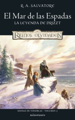 El Mar de las Espadas (Sendas de tinieblas 3) R.A. Salvatore El Mar de las Espadas (Sendas de tinieblas 3) R.A. Salvatore