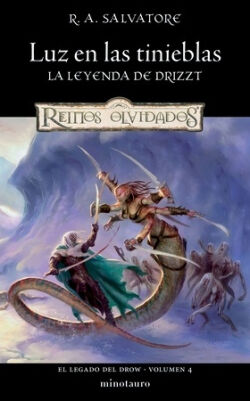 Luz en las tinieblas (El legado del drow 4) R.A. Salvatore Luz en las tinieblas (El legado del drow 4) R.A. Salvatore