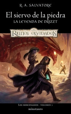 El siervo de la Piedra (Los Mercenarios 1) R.A. Salvatore El siervo de la Piedra (Los Mercenarios 1) R.A. Salvatore