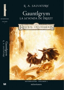 Gauntlgrym (Neverwinter 1) R.A. Salvatore Gauntlgrym (Neverwinter 1) R.A. Salvatore