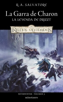La Garra de Charon (Neverwinter 3) R.A. Salvatore La Garra de Charon (Neverwinter 3) R.A. Salvatore