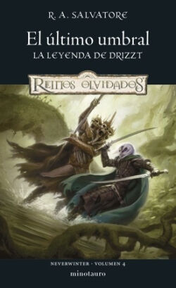 El último umbral (Neverwinter 4) R.A. Salvatore El último umbral (Neverwinter 4) R.A. Salvatore