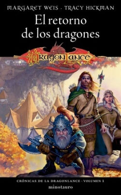 El retorno de los dragones (Crónicas de la Dragonlance 1) Margaret Weis - Tracy Hickman El retorno de los dragones (Crónicas de la Dragonlance 1) Margaret Weis - Tracy Hickman