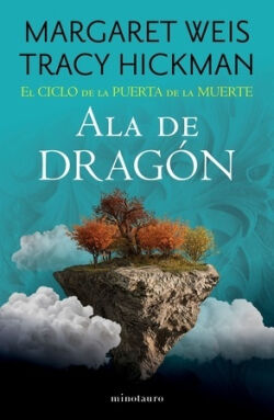 El ciclo de la puerta de la muerte 1 - Ala de Dragón El ciclo de la puerta de la muerte 1 - Ala de Dragón