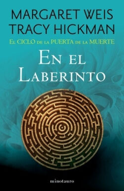El ciclo de la puerta de la muerte 6 - En el laberinto El ciclo de la puerta de la muerte 6 - En el laberinto