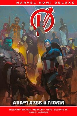 LOS VENGADORES DE JONATHAN HICKMAN 5. ADAPTARSE O MORIR