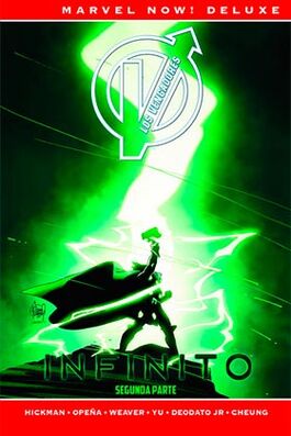 LOS VENGADORES DE JONATHAN HICKMAN 4. INFINITO PARTE 2