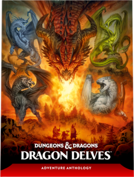 D&D DRAGON DELVES HC - EN D&D DRAGON DELVES HC - EN
