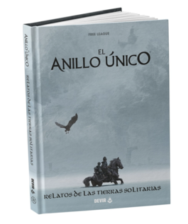 EL ANILLO ÚNICO 2ª ED. - RELATOS DE LAS TIERRAS SOLITARIAS EL ANILLO ÚNICO 2ª ED. - RELATOS DE LAS TIERRAS SOLITARIAS
