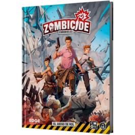 ZOMBICIDE CHRONICLES: EL JUEGO DE ROL ZOMBICIDE CHRONICLES: EL JUEGO DE ROL