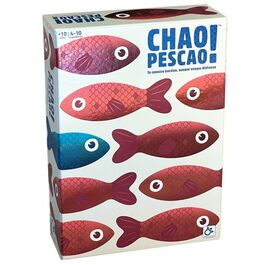 CHAO PESCAO! CHAO PESCAO!