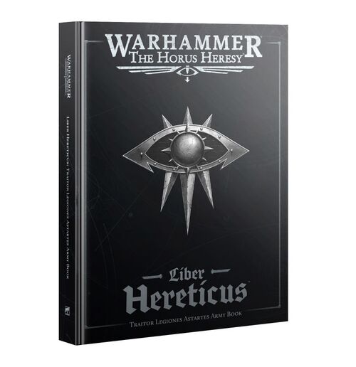 Warhammer The Horus Heresy Liber Hereticus – Traitor Legiones Astartes Army Book (Inglés)