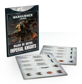 Tarjetas de hojas de datos: Imperial Knights (castellano) Tarjetas de hojas de datos: Imperial Knights (castellano)