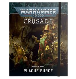 Warhammer 40.000 Crusade Mission Pack: Plague Purge (Inglés) Warhammer 40.000 Crusade Mission Pack: Plague Purge (Inglés)