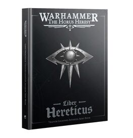 Warhammer The Horus Heresy Liber Hereticus – Traitor Legiones Astartes Army Book (Inglés) Warhammer The Horus Heresy Liber Hereticus – Traitor Legiones Astartes Army Book (Inglés)