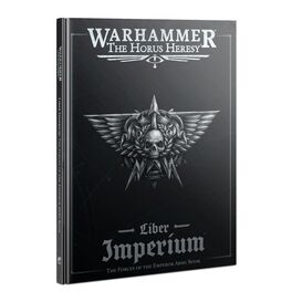 Liber Imperium - The Forces of The Emperor Army Book (Inglés) Liber Imperium - The Forces of The Emperor Army Book (Inglés)
