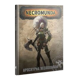 NECROMUNDA: APOCRYPHA (HARDBACK) (INGLÉS) NECROMUNDA: APOCRYPHA (HARDBACK) (INGLÉS)