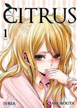 Citrus Vol.1 de 10 Citrus Vol.1 de 10