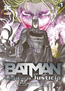 Batman y la Liga de la Justicia Vol.4 Batman y la Liga de la Justicia Vol.4
