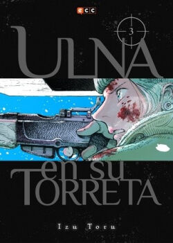 Ulna en su torreta Vol.3 Ulna en su torreta Vol.3