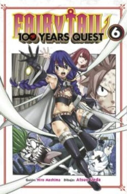 Fairy Tail 100 years quest Vol.6 Fairy Tail 100 years quest Vol.6