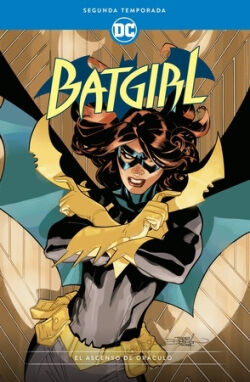 Batgirl: Segunda temporada 'El ascenso de Oráculo'