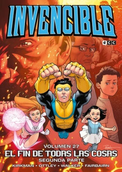 Invencible Vol.27 'El fin de todas las cosas. Segunda parte'