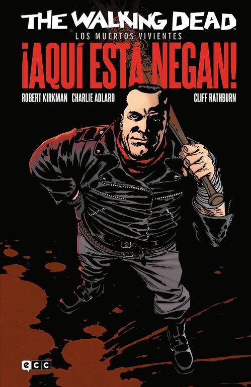 THE WALKING DEAD (LOS MUERTOS VIVIENTES), ¡AQUÍ ESTÁ NEGAN!