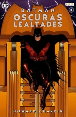 Batman 'Oscuras lealtades'