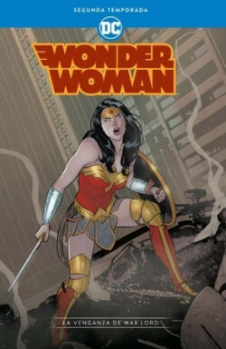 Wonder Woman 'La venganza de Max Lord'