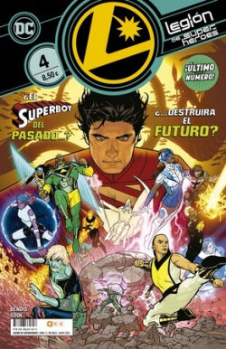 Legión de Superhéroes Vol.4 '¿El Superboy del pasado...? ¿...destruirá el futuro?'
