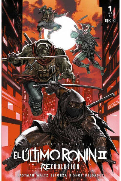 LAS TORTUGAS NINJA: EL ÚLTIMO RONIN REVOLUCIÓN 01 (DE 5)