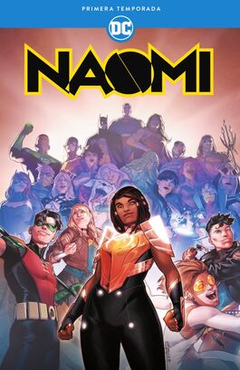 Naomi: Primera temporada Naomi: Primera temporada