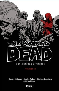 The Walking Dead (Los muertos vivientes) Vol.14 de 16 The Walking Dead (Los muertos vivientes) Vol.14 de 16