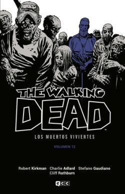 Walking Dead (Los muertos vivientes), The Vol.12 de 16 Walking Dead (Los muertos vivientes), The Vol.12 de 16