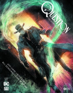 The Question: Las muertes de Vic Sage Vol.2 de 4 The Question: Las muertes de Vic Sage Vol.2 de 4