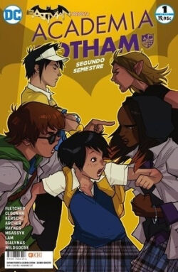 Academia Gotham Vol.1 de 2 'Segundo semestre' Academia Gotham Vol.1 de 2 'Segundo semestre'