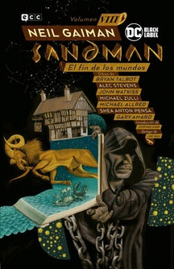 Sandman Volumen VIII El Fin de los mundos Sandman Volumen VIII El Fin de los mundos