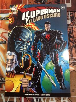 Supermán - El lado oscuro Supermán - El lado oscuro