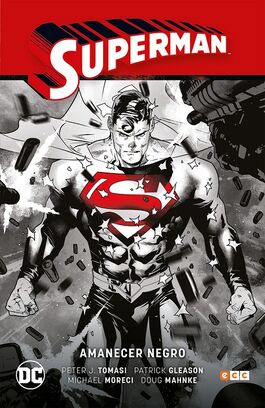 SUPERMAN (RENACIDO PARTE 2): AMANECER NEGRO (20-26 USA) SUPERMAN (RENACIDO PARTE 2): AMANECER NEGRO (20-26 USA)