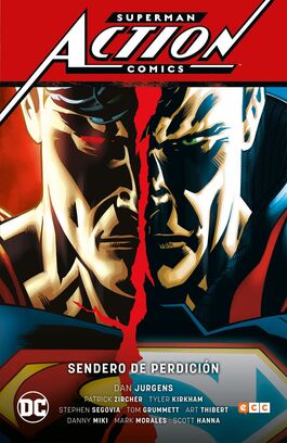 Superman: Action Comics vol. 01: Sendero de perdición Superman: Action Comics vol. 01: Sendero de perdición