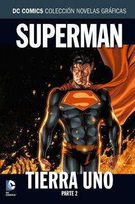 COLECCIÓN NOVELAS GRÁFICAS NÚM. 13: SUPERMAN TIERRA UNO PARTE 2 COLECCIÓN NOVELAS GRÁFICAS NÚM. 13: SUPERMAN TIERRA UNO PARTE 2