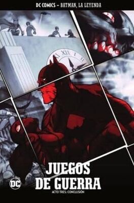 BATMAN, LA LEYENDA Nº 16: JUEGOS DE GUERRA (PARTE 3) BATMAN, LA LEYENDA Nº 16: JUEGOS DE GUERRA (PARTE 3)