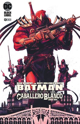 BATMAN: LA MALDICIÓN DEL CABALLERO BLANCO NÚM. 02 DE 8
