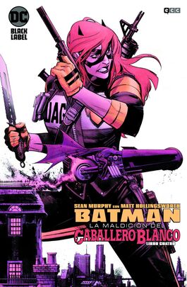 BATMAN: LA MALDICIÓN DEL CABALLERO BLANCO NÚM. 04 DE 8